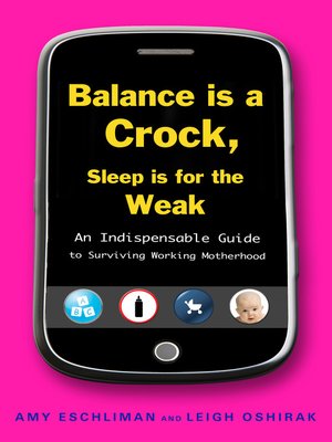 cover image of Balance Is a Crock, Sleep Is for the Weak